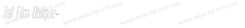 Tall Film Oblique字体转换